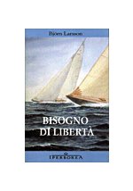 Bisogno di libertà