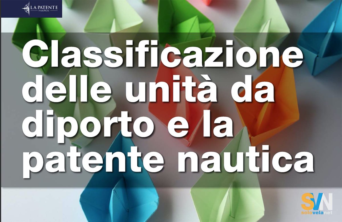 La classificazione delle unità da diporto