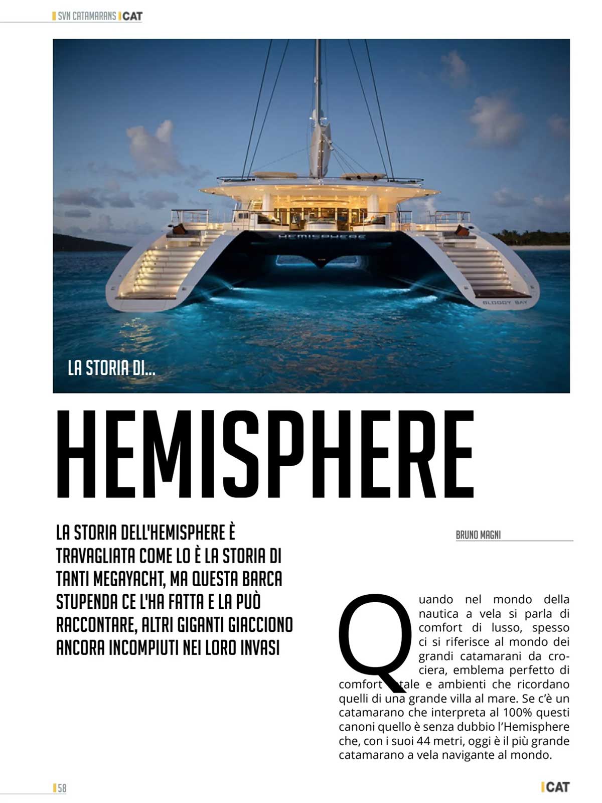 La storia di Hemisphere, il più grande catamarano a vela del mondo