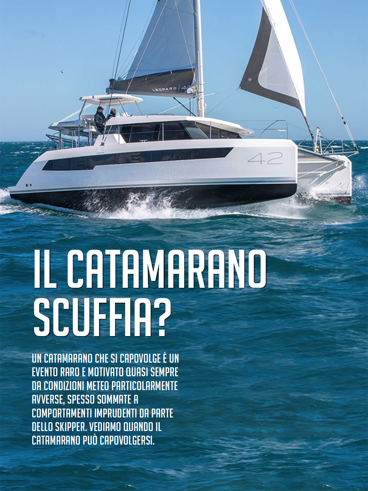 Perché un catamarano può scuffiare: analizziamo quando il cat può capovolgersi