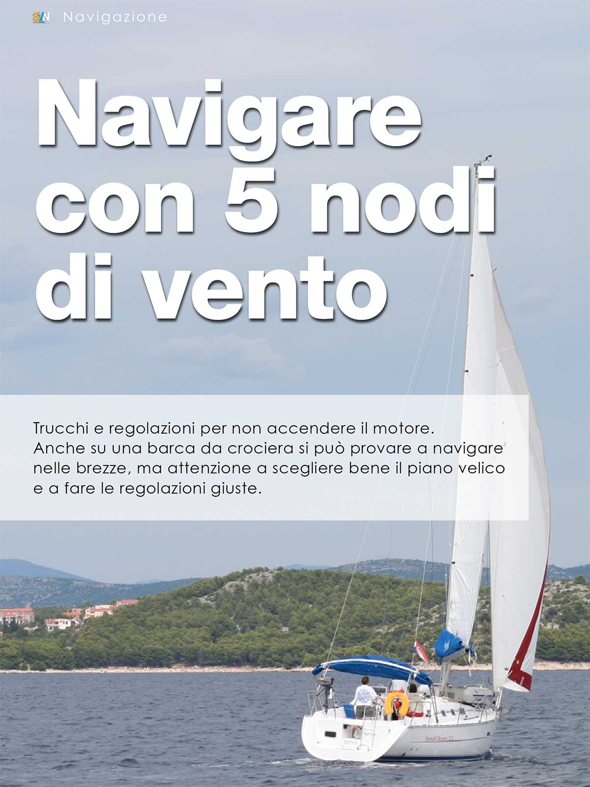Come navigare con brezze leggere: tecniche e consigli