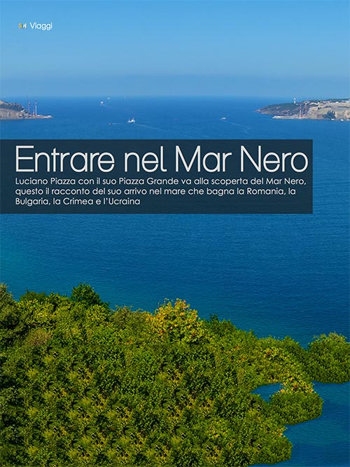 Entrare nel Mar Nero